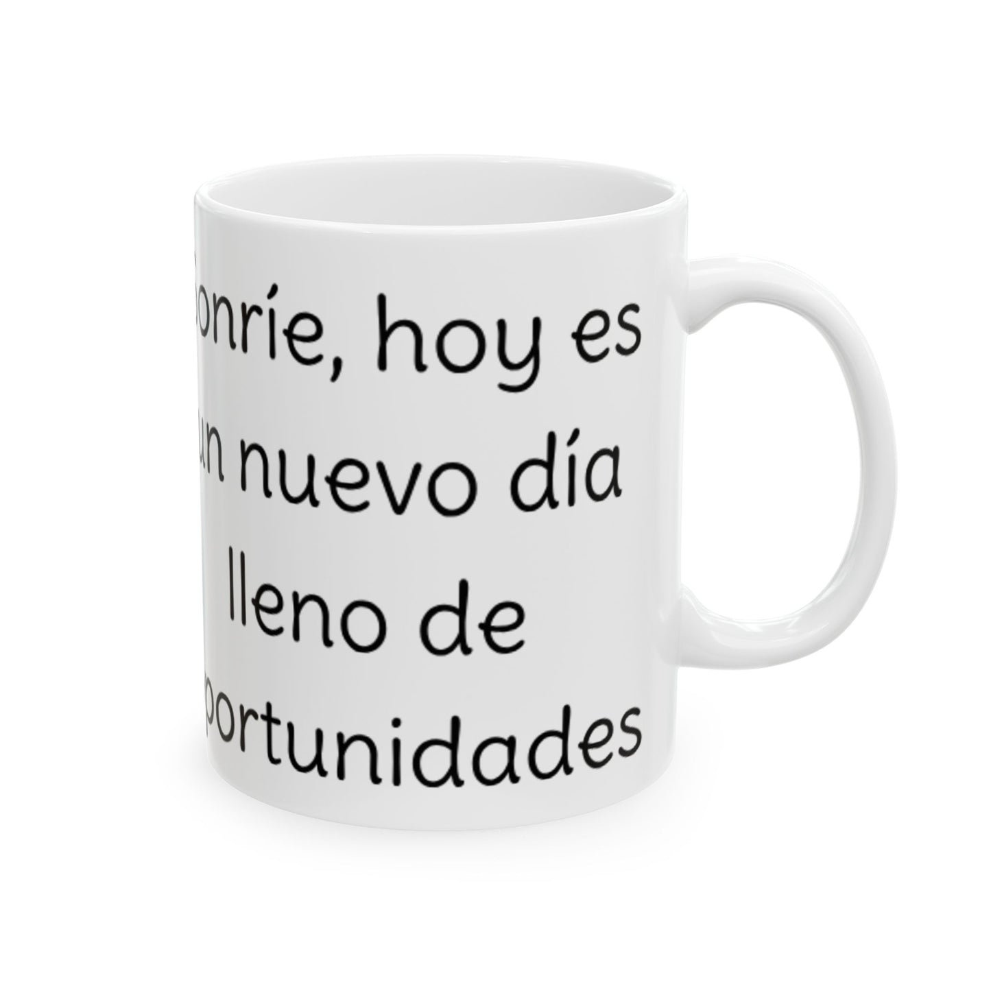 Taza Cerámica Blanca - Ilumina tus días - Alegre - Inspiradora - Spanish