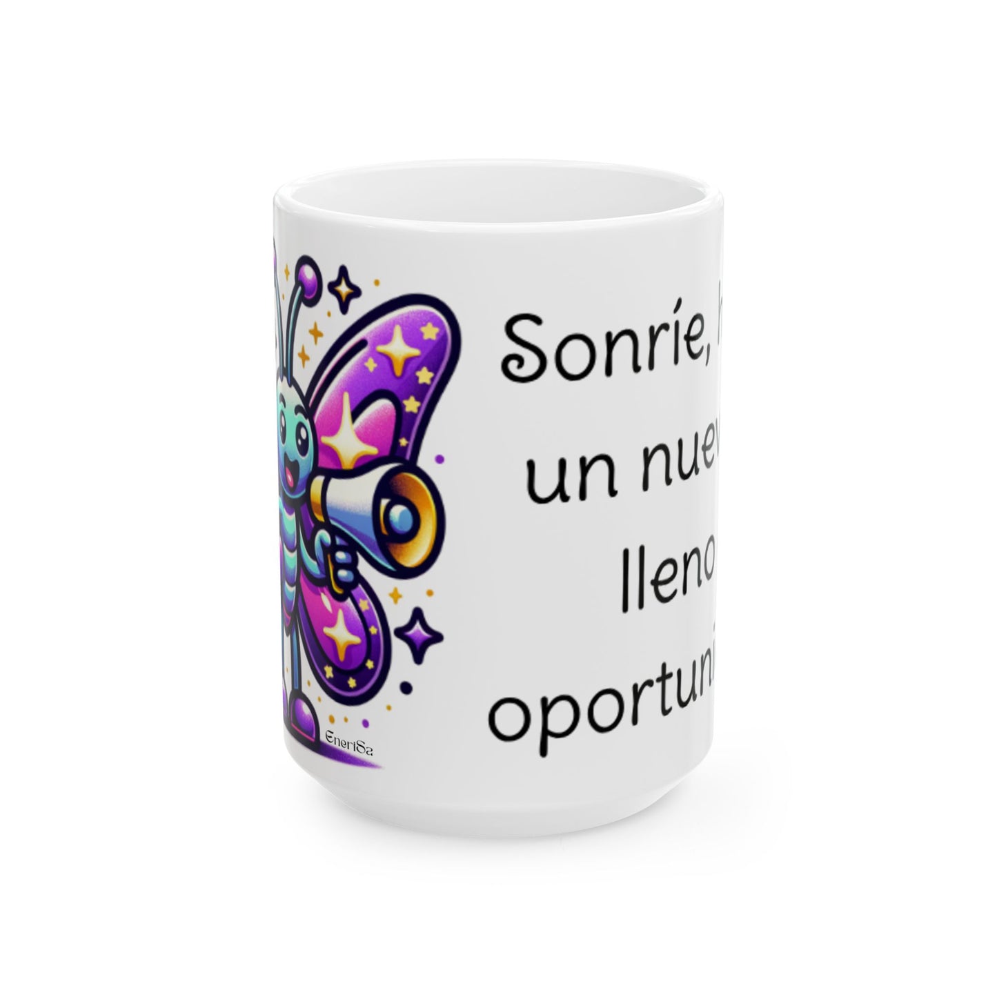 Taza Cerámica Blanca - Ilumina tus días - Alegre - Inspiradora - Spanish